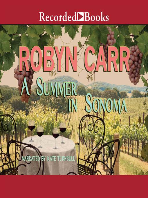 Title details for Summer in Sonoma by Robyn Carr - Wait list